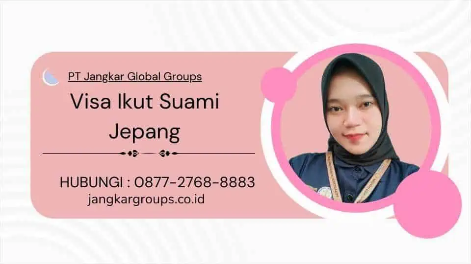 Visa Ikut Suami Jepang