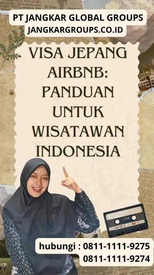 Visa Jepang Airbnb Panduan untuk Wisatawan Indonesia