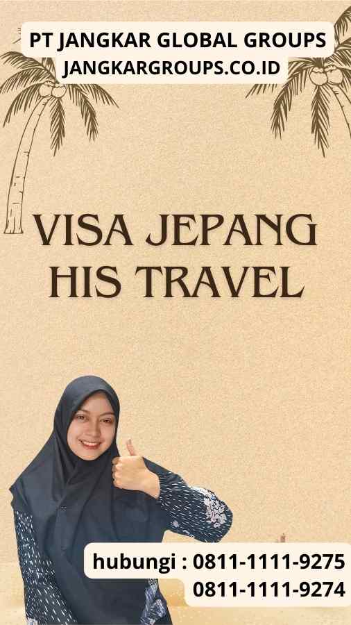 Visa Jepang His Travel