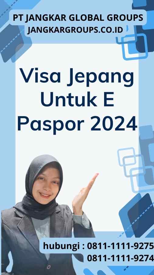 Visa Jepang Untuk E Paspor 2024