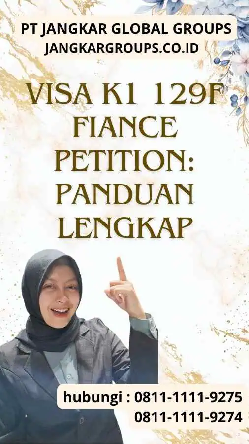 Visa K1 129f Fiance Petition Panduan Lengkap