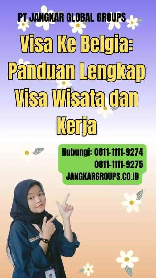 Visa Ke Belgia Panduan Lengkap Visa Wisata dan Kerja