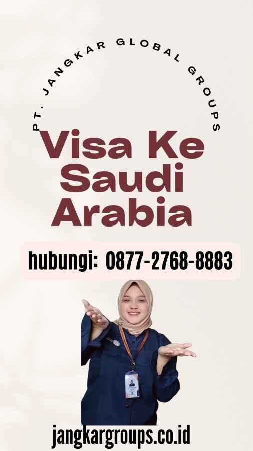 Visa Ke Saudi Arabia