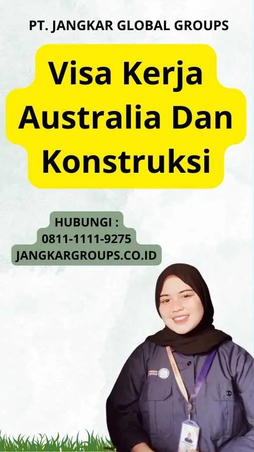 Visa Kerja Australia Dan Konstruksi