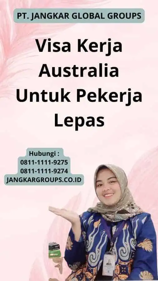 Visa Kerja Australia Untuk Pekerja Lepas