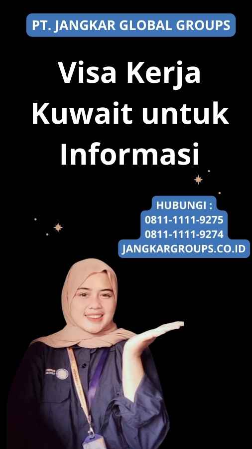 Visa Kerja Kuwait untuk Informasi