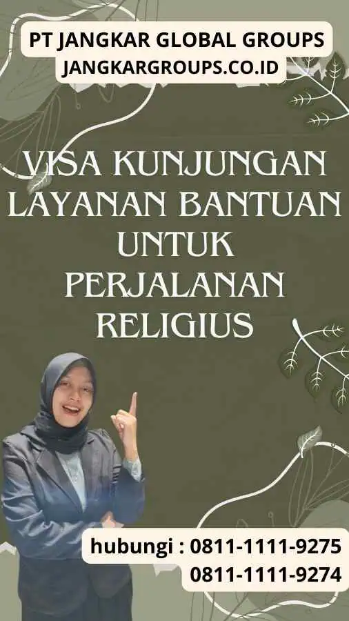 Visa Kunjungan Layanan Bantuan untuk Perjalanan Religius