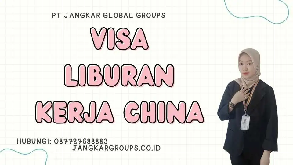 Visa Liburan Kerja China