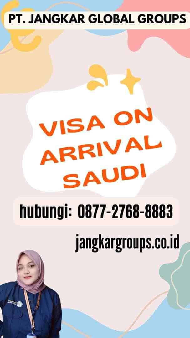 Visa On Arrival Saudi