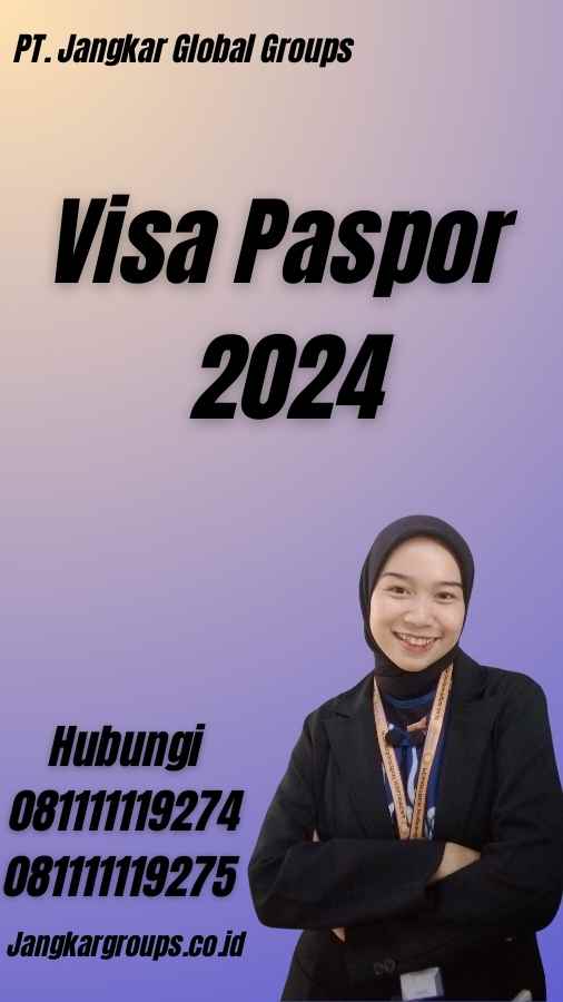 Visa Paspor 2024