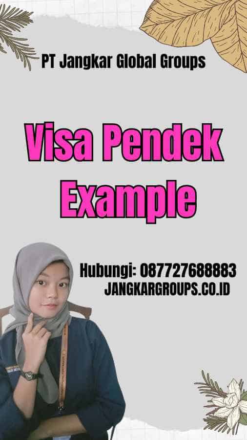 Visa Pendek Example