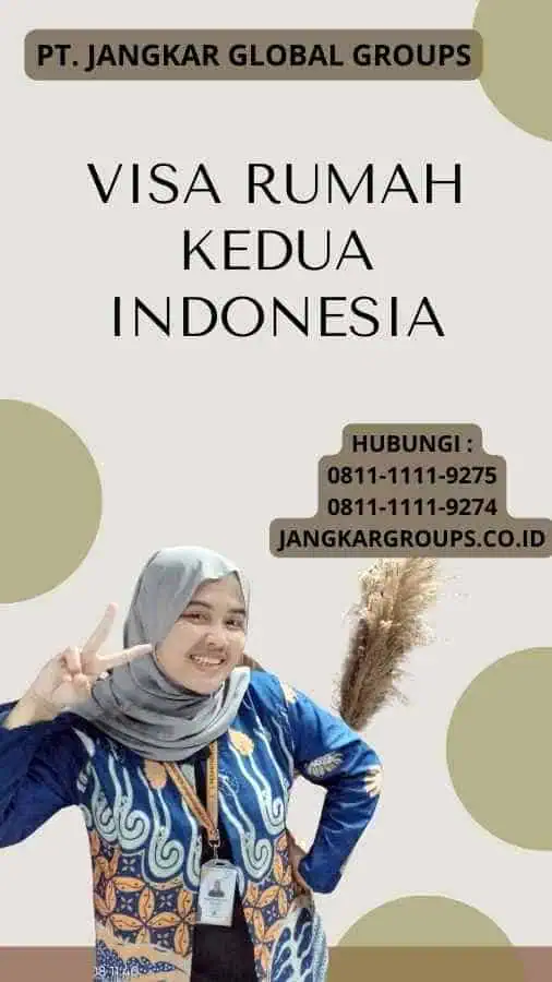 Visa Rumah Kedua Indonesia