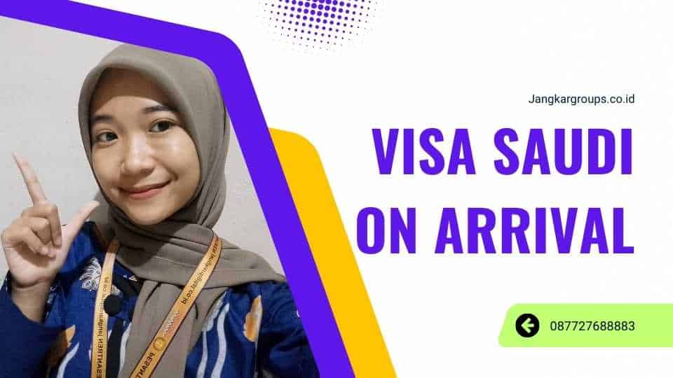 Visa Saudi On Arrival