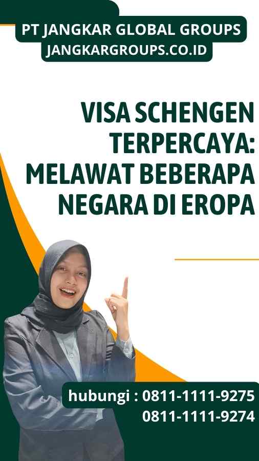 Visa Schengen Terpercaya Melawat Beberapa Negara di Eropa