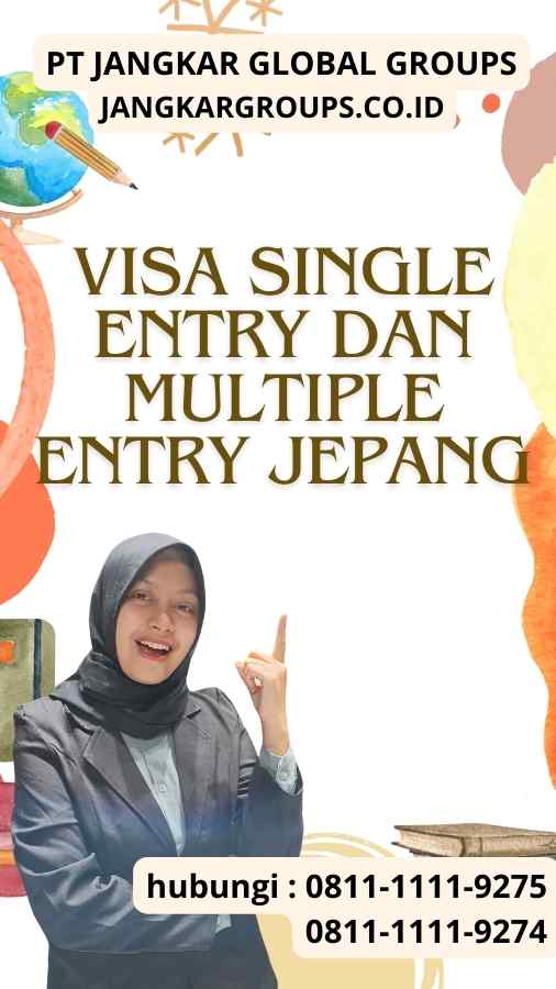 Visa Single Entry Dan Multiple Entry Jepang Visa Single Entry Dan Multiple Entry Jepang