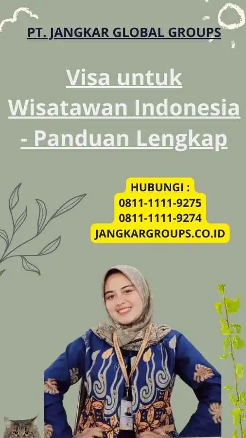 Visa untuk Wisatawan Indonesia - Panduan Lengkap