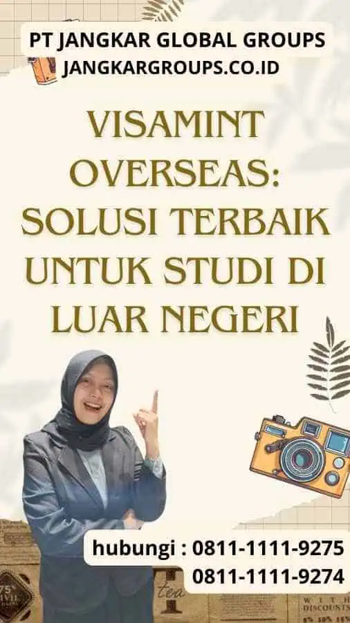 Visamint Overseas Solusi Terbaik untuk Studi di Luar Negeri