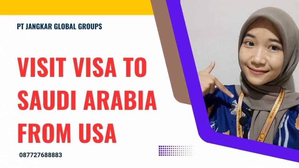 Visit Visa to Saudi Arabia from USA