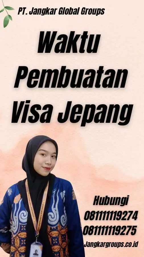 Waktu Pembuatan Visa Jepang