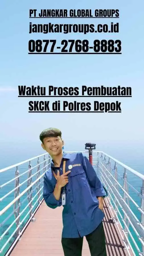 Waktu Proses Pembuatan SKCK di Polres Depok