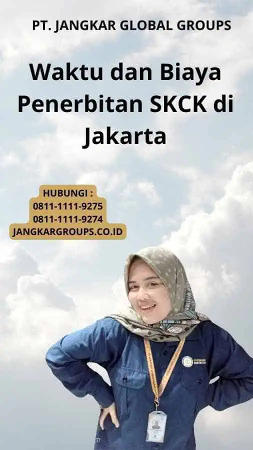 Waktu dan Biaya Penerbitan SKCK di Jakarta