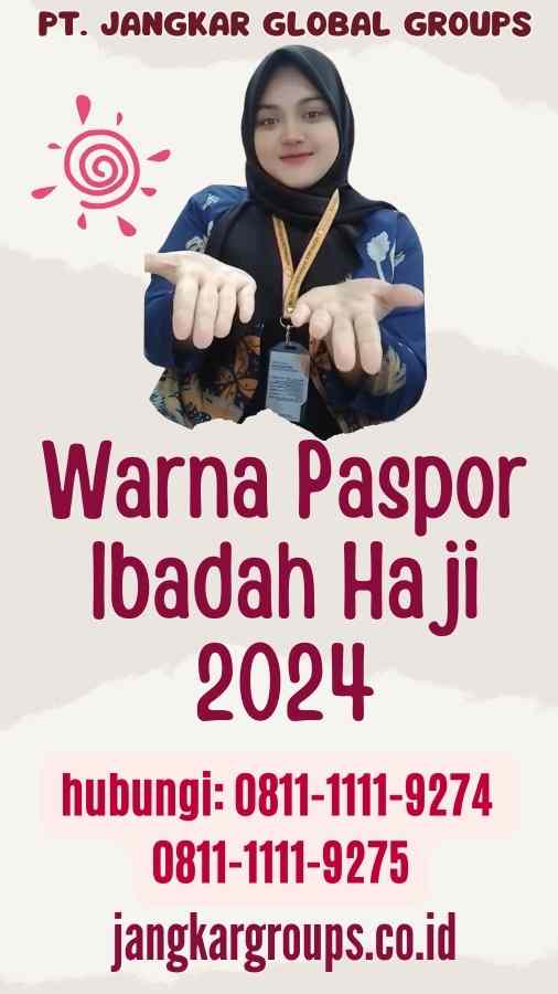 Warna Paspor Ibadah Haji 2024