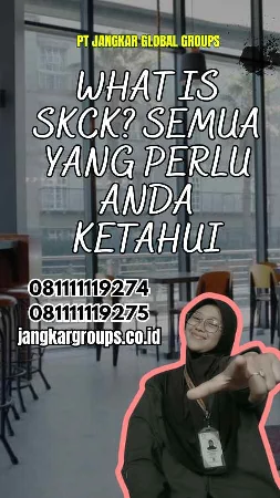 What is SKCK? Semua yang Perlu Anda Ketahui