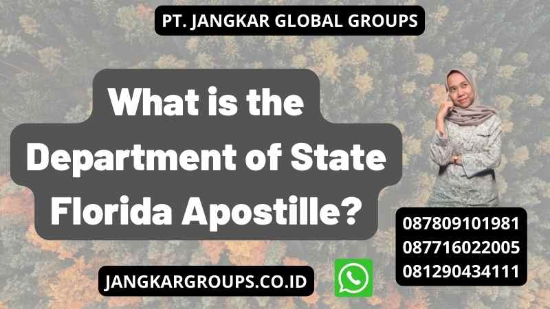 What is the Department of State Florida Apostille?