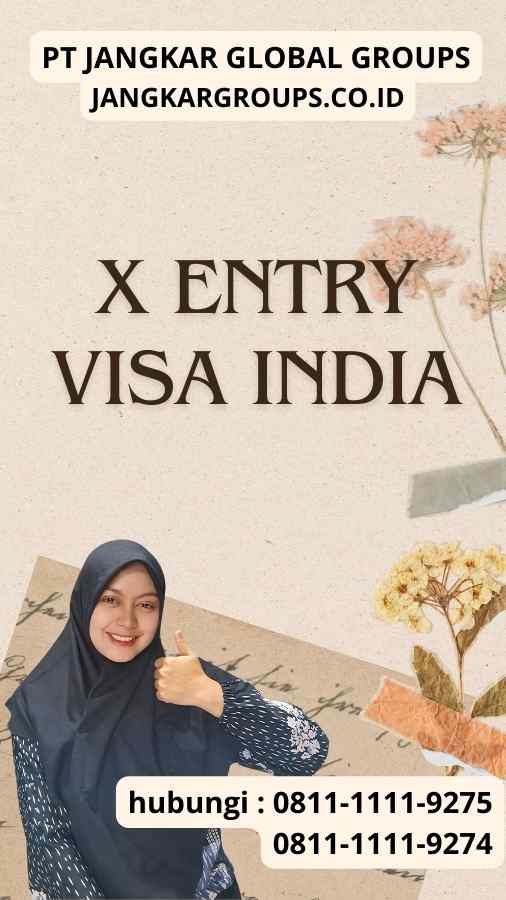 X Entry Visa India