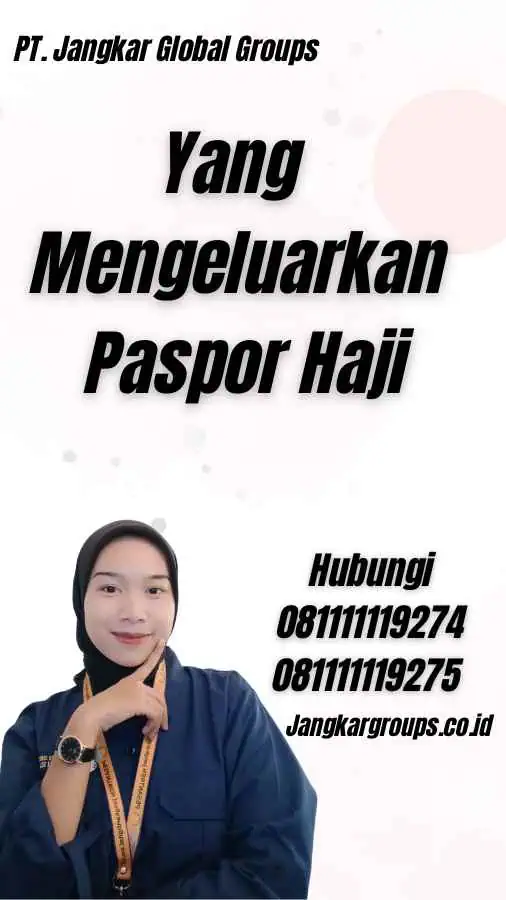 Yang Mengeluarkan Paspor Haji