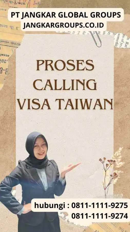 Proses Calling Visa Taiwan