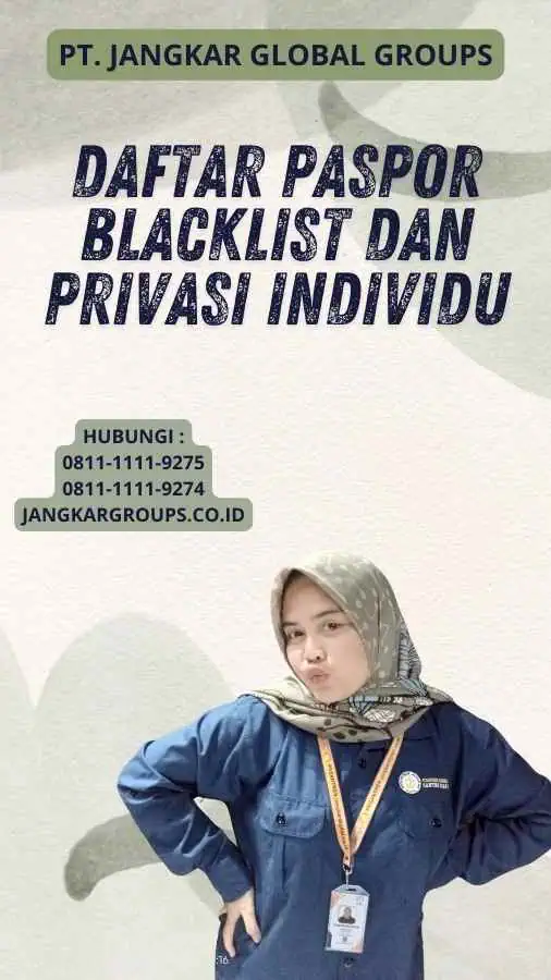 daftar Paspor Blacklist Dan Privasi Individu