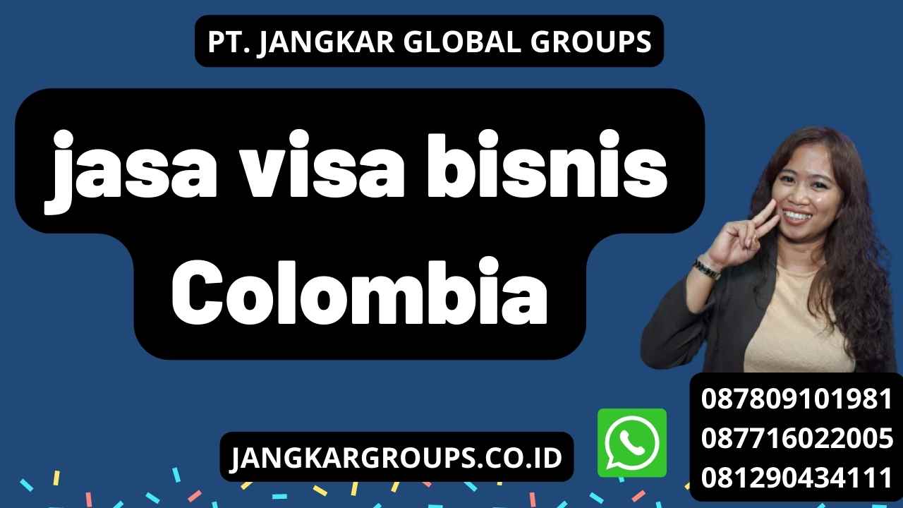 jasa visa bisnis Colombia