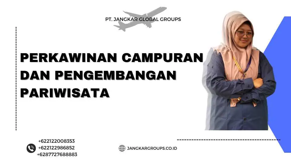 Perkawinan Campuran dan Pengembangan Pariwisata