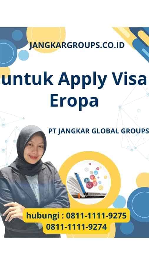 untuk Apply Visa Eropa