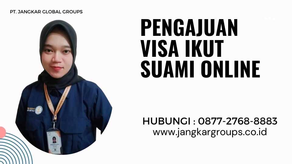 Pengajuan Visa Ikut Suami Online