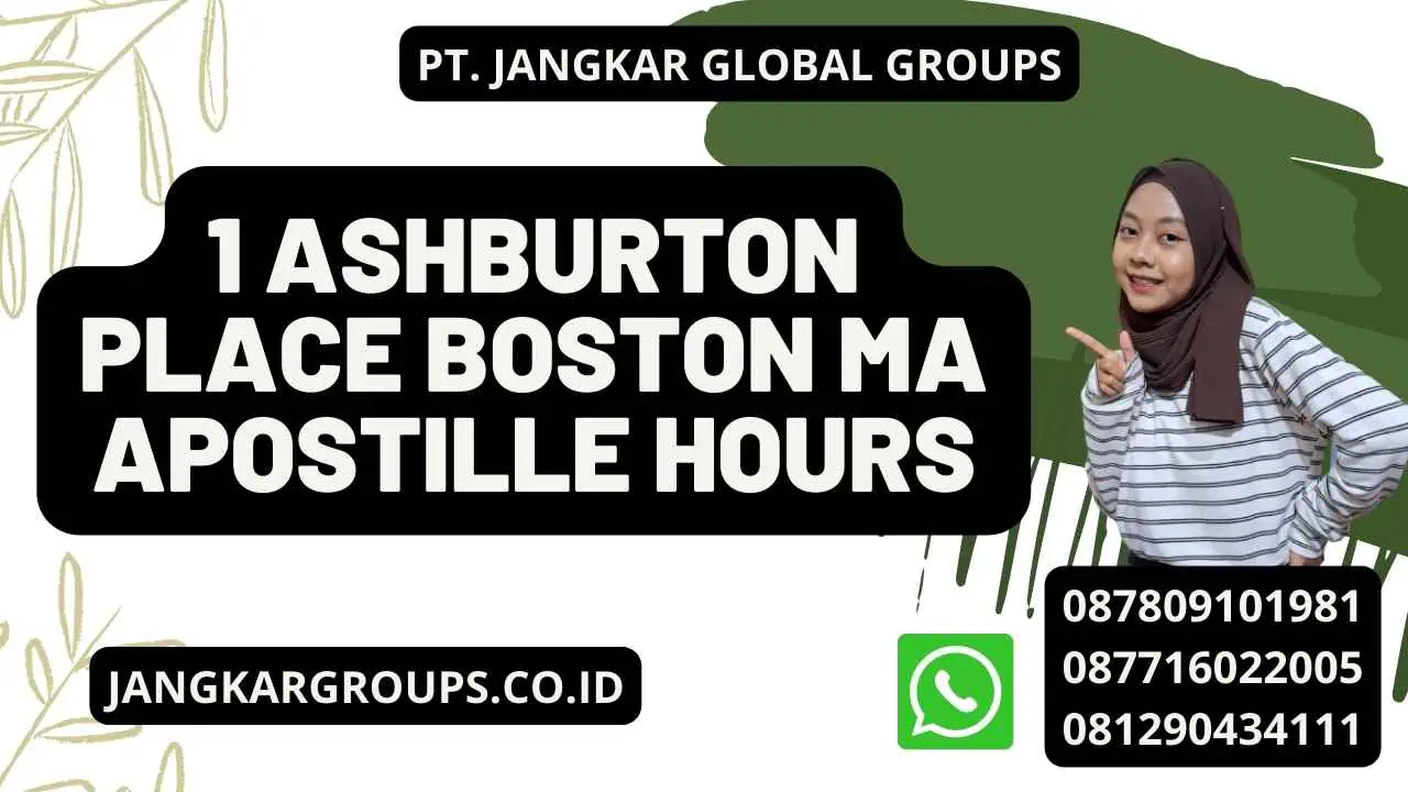 1 Ashburton Place Boston Ma Apostille Hours