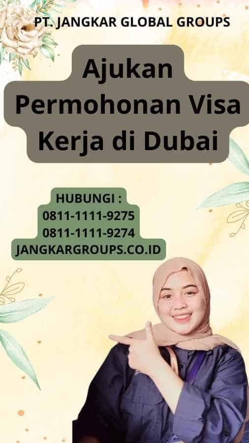 Ajukan Permohonan Visa Kerja di Dubai
