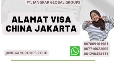 Alamat Visa China Jakarta