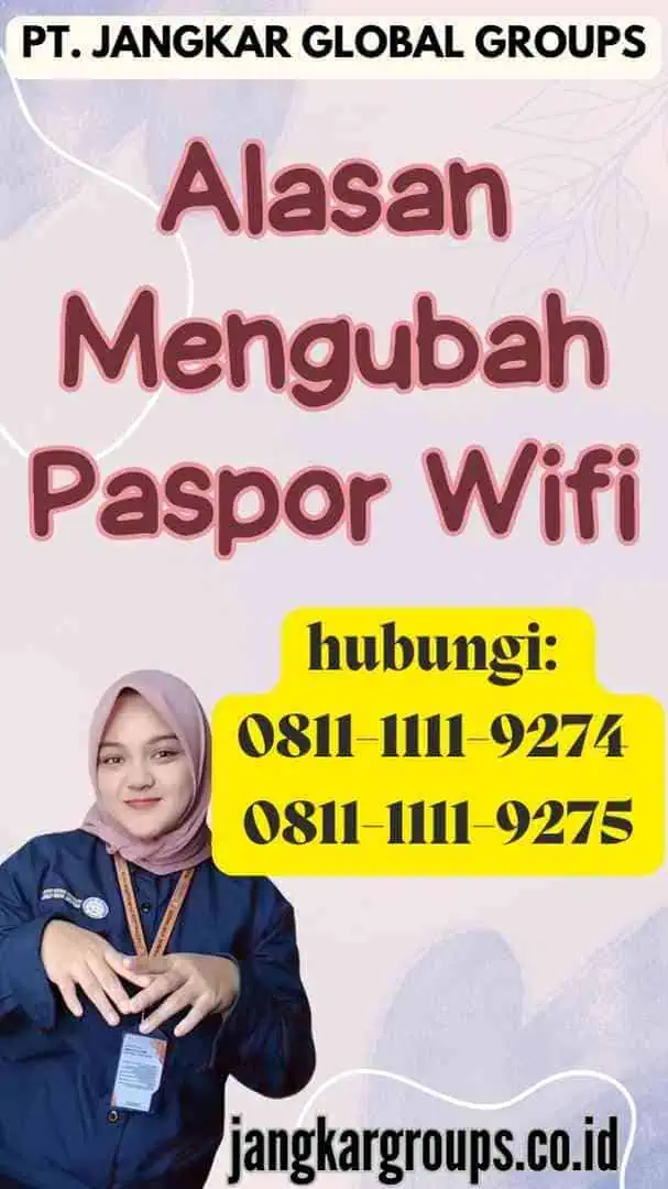 Alasan Mengubah Paspor Wifi