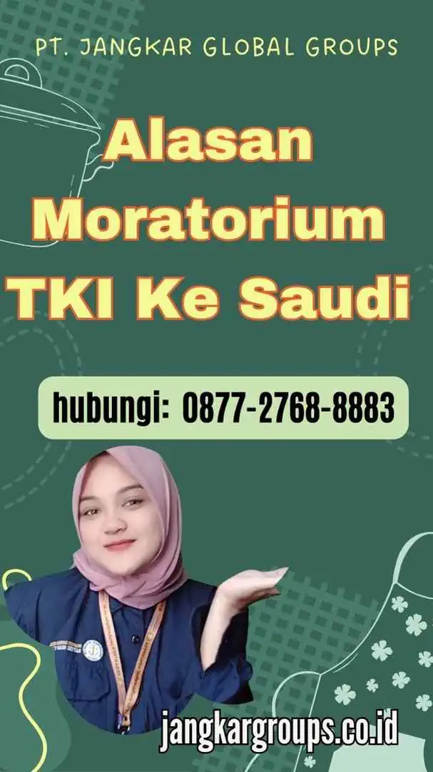 Alasan Moratorium TKI Ke Saudi