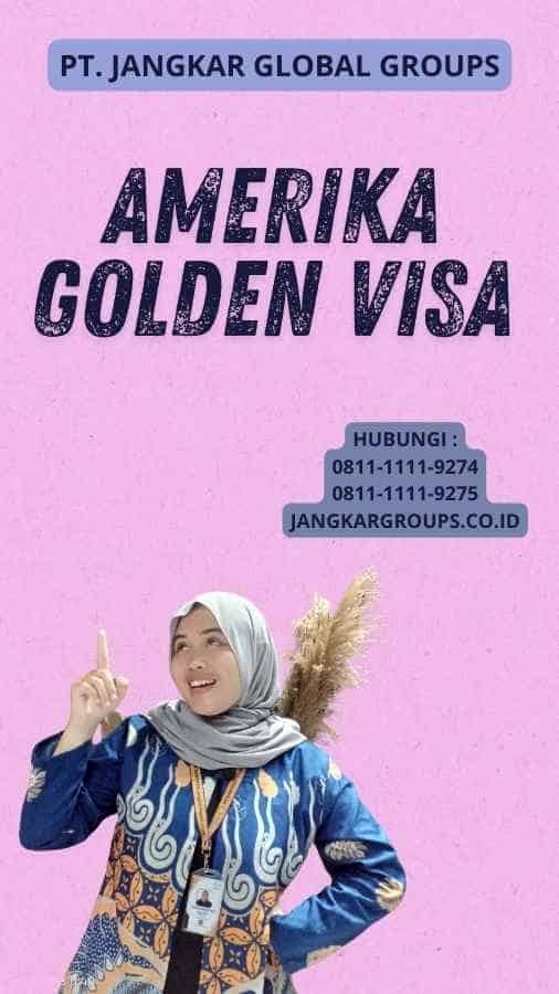 Amerika Golden Visa