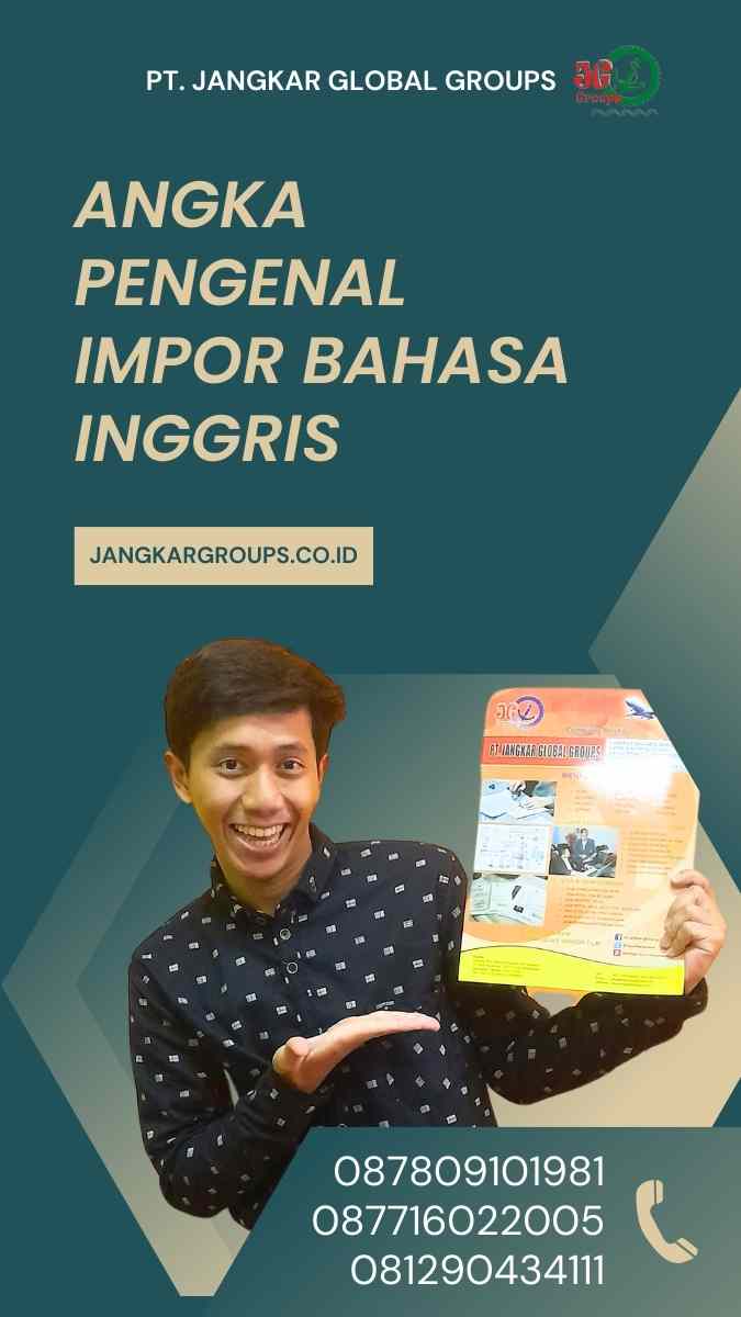 Angka Pengenal Impor Bahasa Inggris