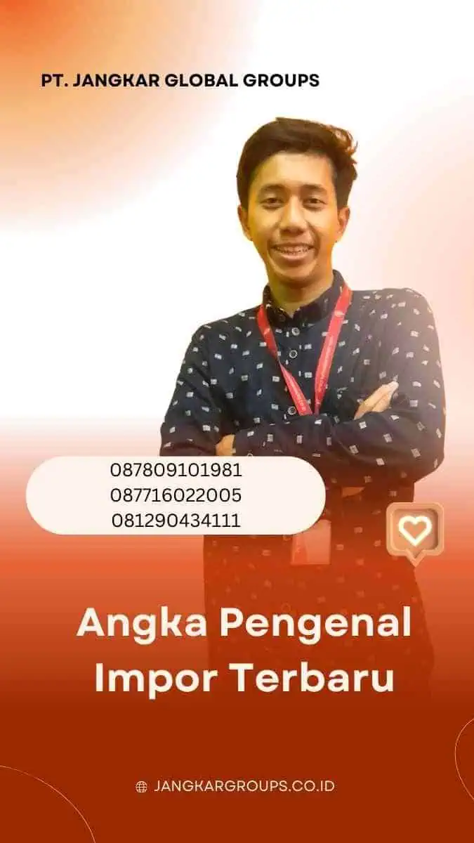 Angka Pengenal Impor Terbaru