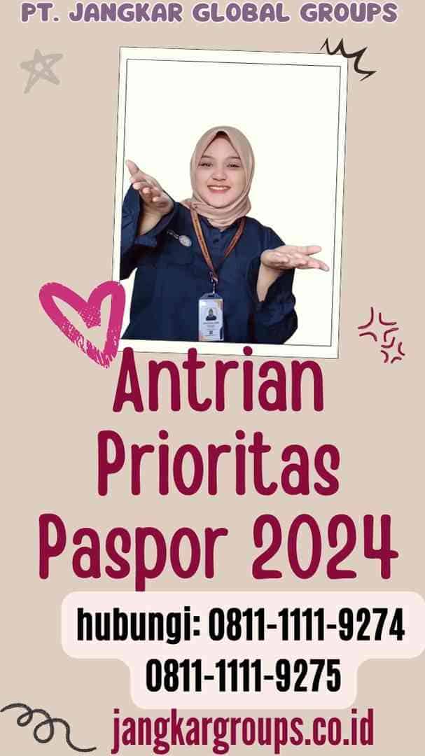 Antrian Prioritas Paspor 2024