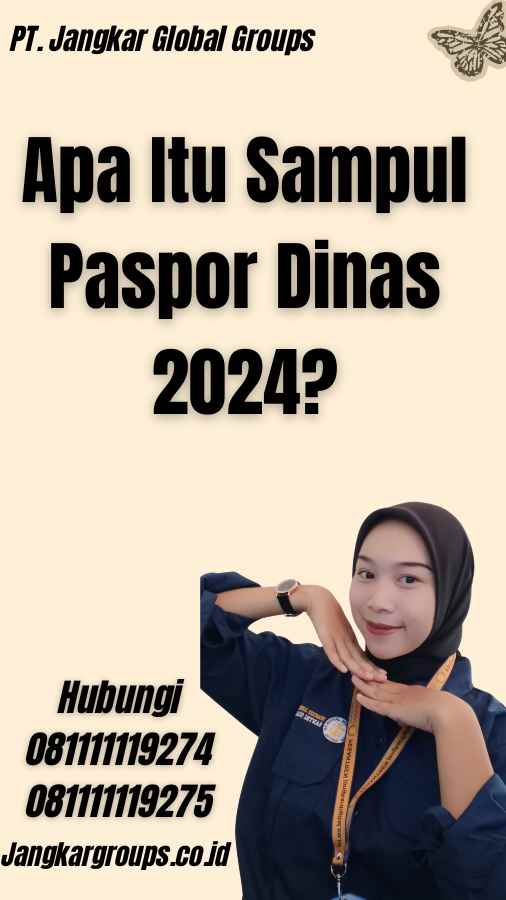 Apa Itu Sampul Paspor Dinas 2024?