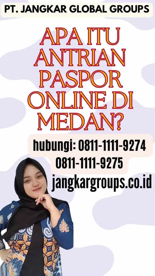 Apa itu Antrian Paspor Online di Medan