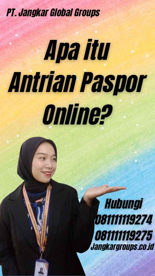 Apa itu Antrian Paspor Online?