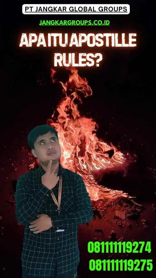 Apostille rules jangkar global groups