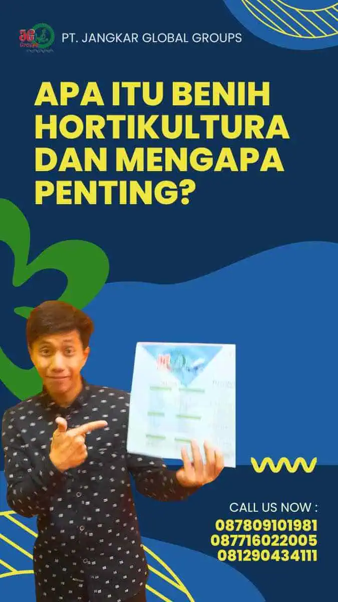 Apa itu Benih Hortikultura dan Mengapa Penting?